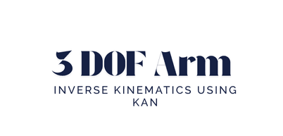 3DOF Robotic Arm using KAN